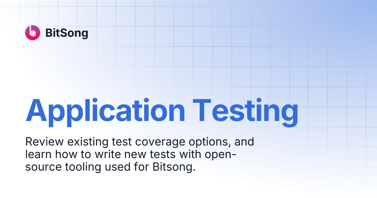 Application Testing | BitSong